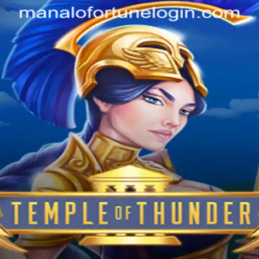 Unveiling TempleofThunder: A Journey Through the Manalo Fortune